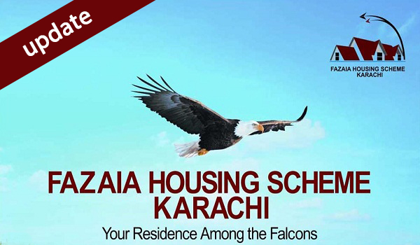 Update on Fazaia Housing Scheme Karachi