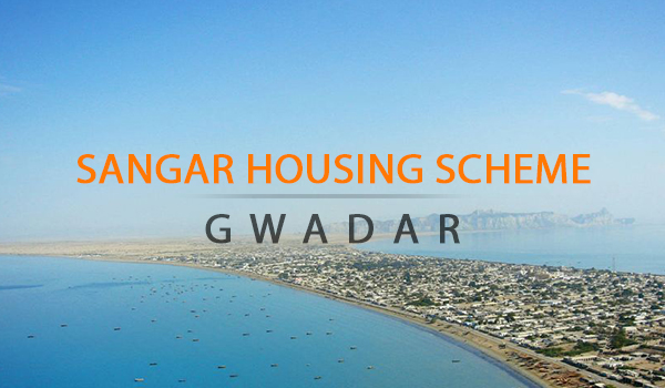 Sangar Housing Scheme - Gwadar